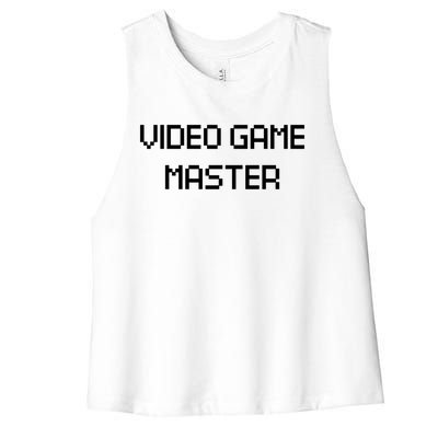 Video Game Master Funny Video Gamer Gift Meaningful Gift Women's Racerback Cropped Tank