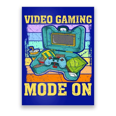 Video Gaming Mode On Video Gamer Gift Poster