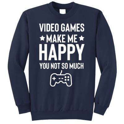 Video Games Make Me Happy Sweatshirt