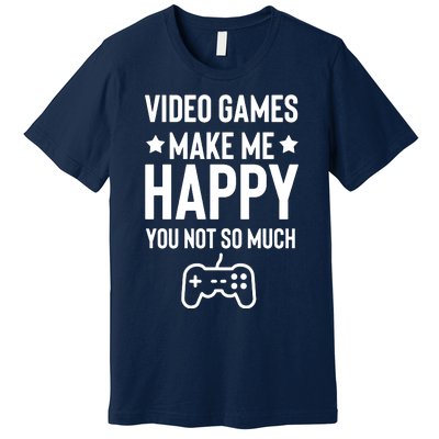 Video Games Make Me Happy Premium T-Shirt