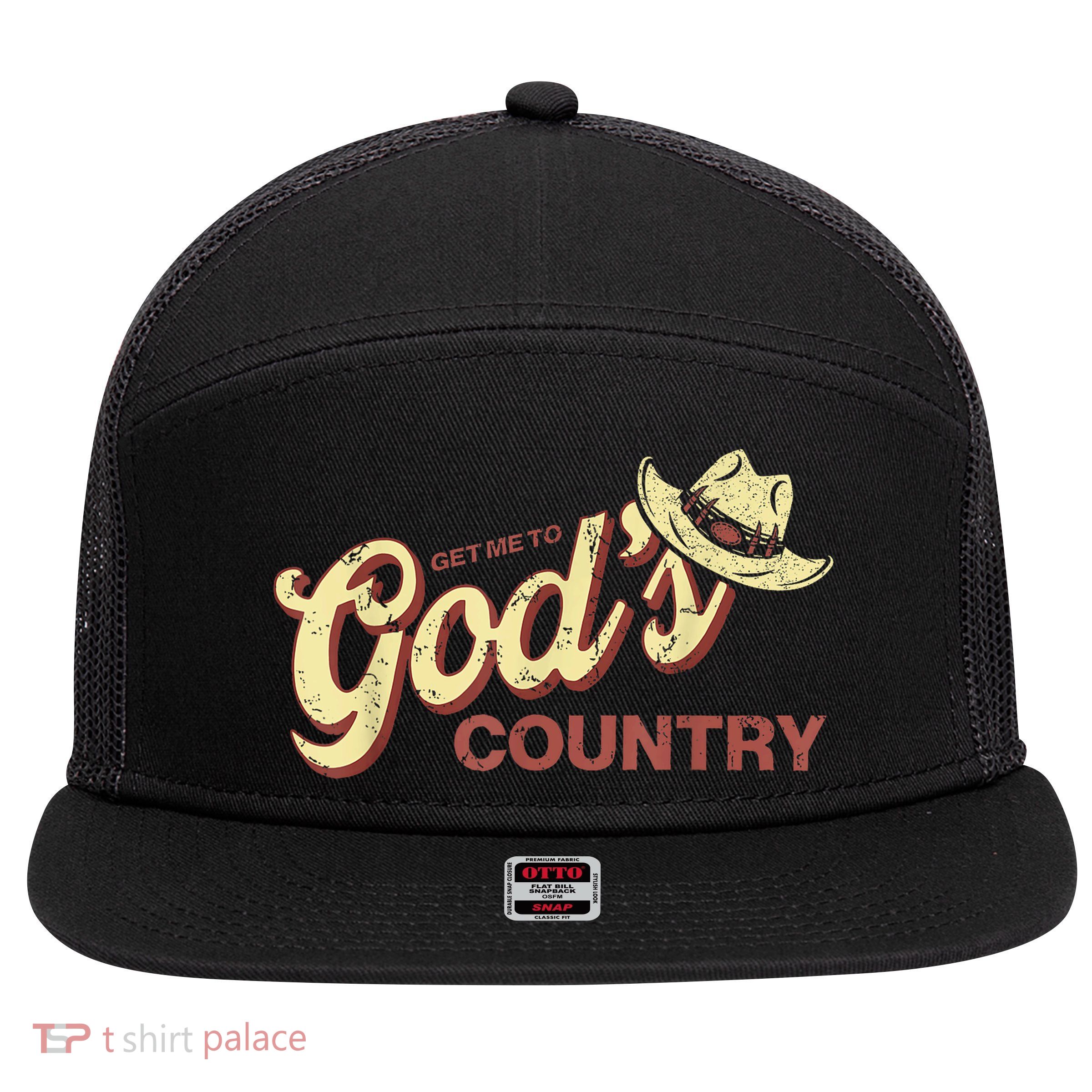 Vintage Get Me To God’s Country Funny Country Hat  7 Panel Mesh Trucker Snapback Hat
