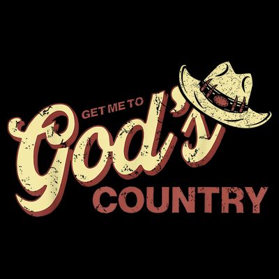 Vintage Get Me To God’s Country Funny Country Hat  T-Shirt
