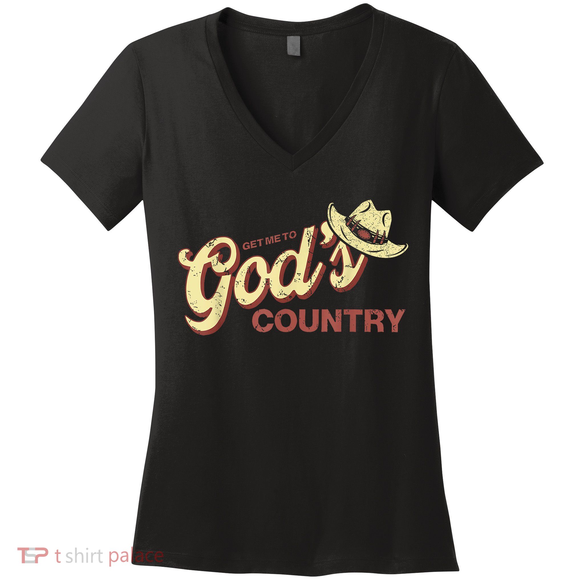 Vintage Get Me To God’s Country Funny Country Hat  Women's V-Neck T-Shirt