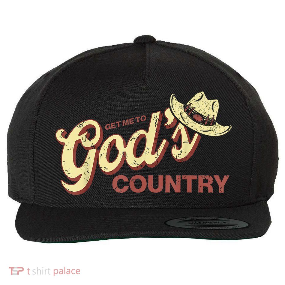 Vintage Get Me To God’s Country Funny Country Hat  Wool Snapback Cap