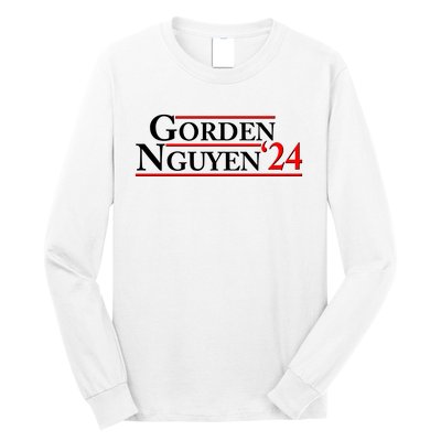 Vote Gorden Nguyen 2024 Election Long Sleeve Shirt