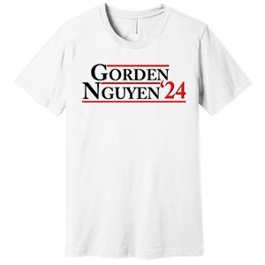 Vote Gorden Nguyen 2024 Election Premium T-Shirt