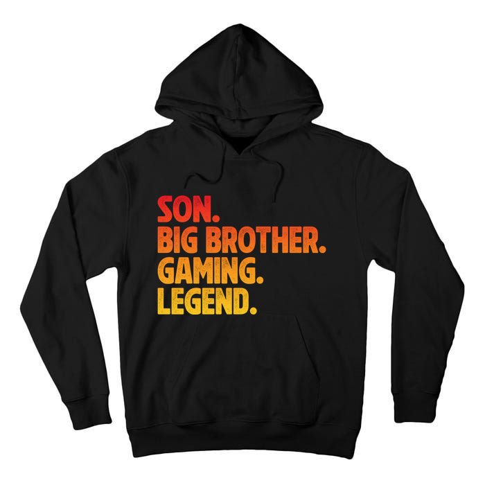 Video Gamer New Brother Gaming Son Big Brother Gaming Legend Tall Hoodie