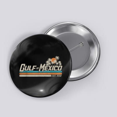 Vintage Gulf Of Mexico Since 1550 Retro Vintage Beach Button