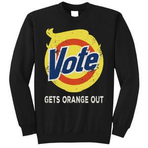 Vote Gets Orange Out Anti Trump Detergent Political Humor Sweatshirt