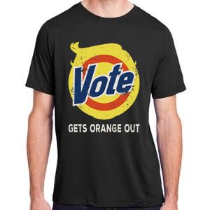 Vote Gets Orange Out Anti Trump Detergent Political Humor Adult ChromaSoft Performance T-Shirt