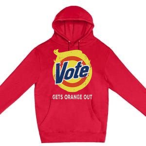 Vote Gets Orange Out Anti Trump Detergent Political Humor Premium Pullover Hoodie