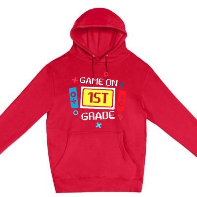 Video Game On 1st Grade Cool Team First Back To School Premium Pullover Hoodie