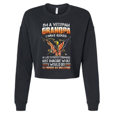 Veteran Grandpa Proud Vet Grandfather Fathers Day Cropped Pullover Crew