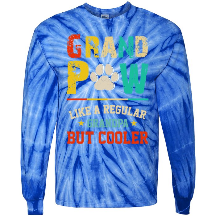 Vintage Grand Paw Like Regular Grandpa But Cooler Dogs Cute Gift Tie-Dye Long Sleeve Shirt