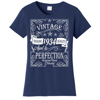 Vintage Genuine Quality 1934 Original Parts Mostly 90th Birthday Women's T-Shirt