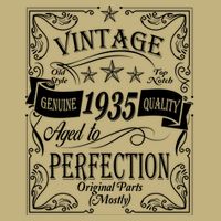Vintage Genuine Quality 1935 Original Parts Mostly 90th Birthday T-Shirt