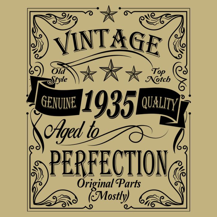 Vintage Genuine Quality 1935 Original Parts Mostly 90th Birthday T-Shirt
