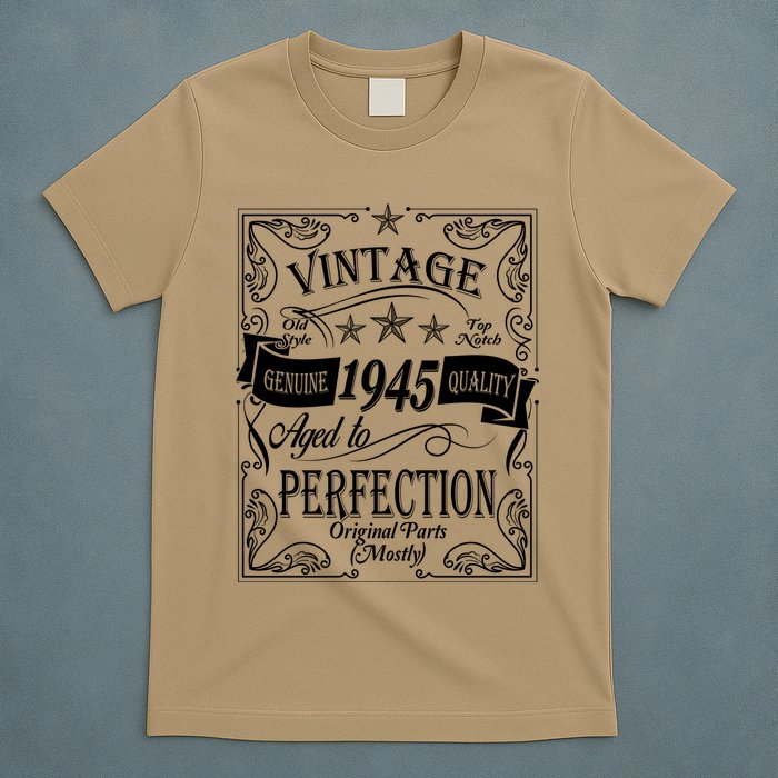 Vintage Genuine Quality 1945 Original Parts Mostly 80th Birthday T-Shirt