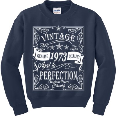 Vintage Genuine Quality 1973 Original Parts Mostly 50th Birthday Kids Sweatshirt