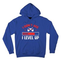 Video Gaming Quote Gamers DonT Age They Level Up Cool Gift Hoodie