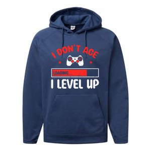 Video Gaming Quote Gamers DonT Age They Level Up Cool Gift Performance Fleece Hoodie