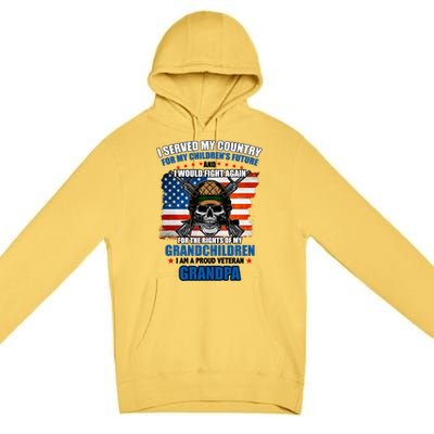 Veteran Grandpa Rights For My Grandchildren Premium Pullover Hoodie