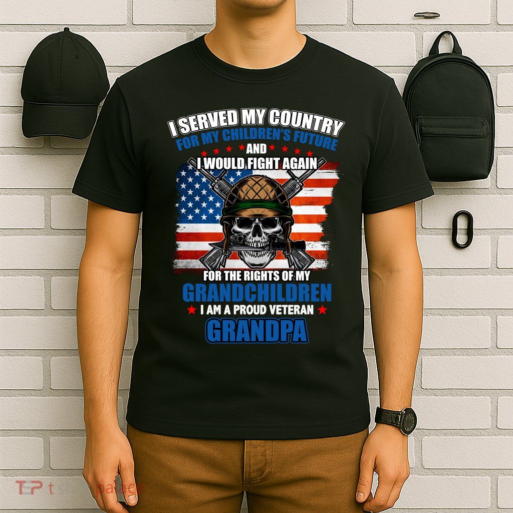 Veteran Grandpa Rights For My Grandchildren T-Shirt