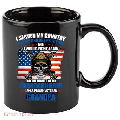 Veteran Grandpa Rights For My Grandchildren 11oz C Handle Ceramic Mug