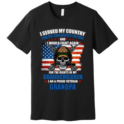 Veteran Grandpa Rights For My Grandchildren Premium T-Shirt