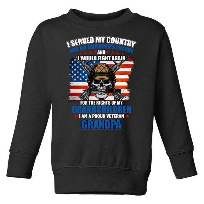 Veteran Grandpa Rights For My Grandchildren Toddler Sweatshirt