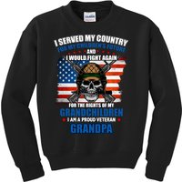 Veteran Grandpa Rights For My Grandchildren Kids Sweatshirt