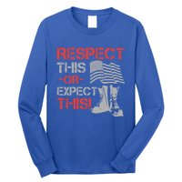 Veteran Gift Respect Patriotic Gift Gift Long Sleeve Shirt