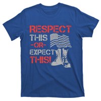 Veteran Gift Respect Patriotic Gift Gift T-Shirt