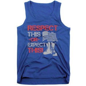 Veteran Gift Respect Patriotic Gift Gift Tank Top