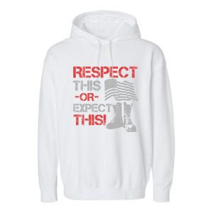 Veteran Gift Respect Patriotic Gift Gift Garment-Dyed Fleece Hoodie