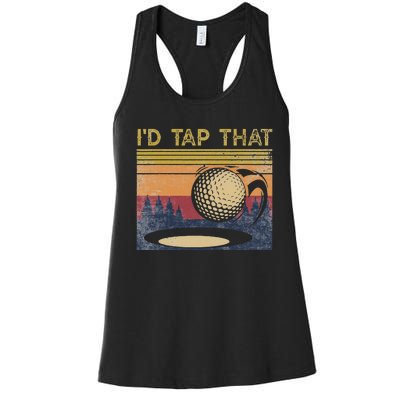 Vintage Golfer Retro Golf I'd Tap That Funny Golf Women's Racerback Tank