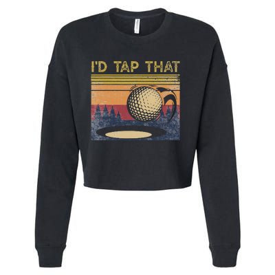 Vintage Golfer Retro Golf I'd Tap That Funny Golf Cropped Pullover Crew