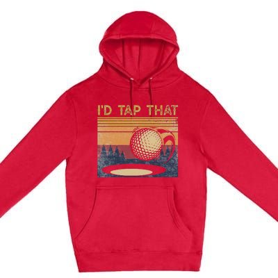 Vintage Golfer Retro Golf I'd Tap That Funny Golf Premium Pullover Hoodie