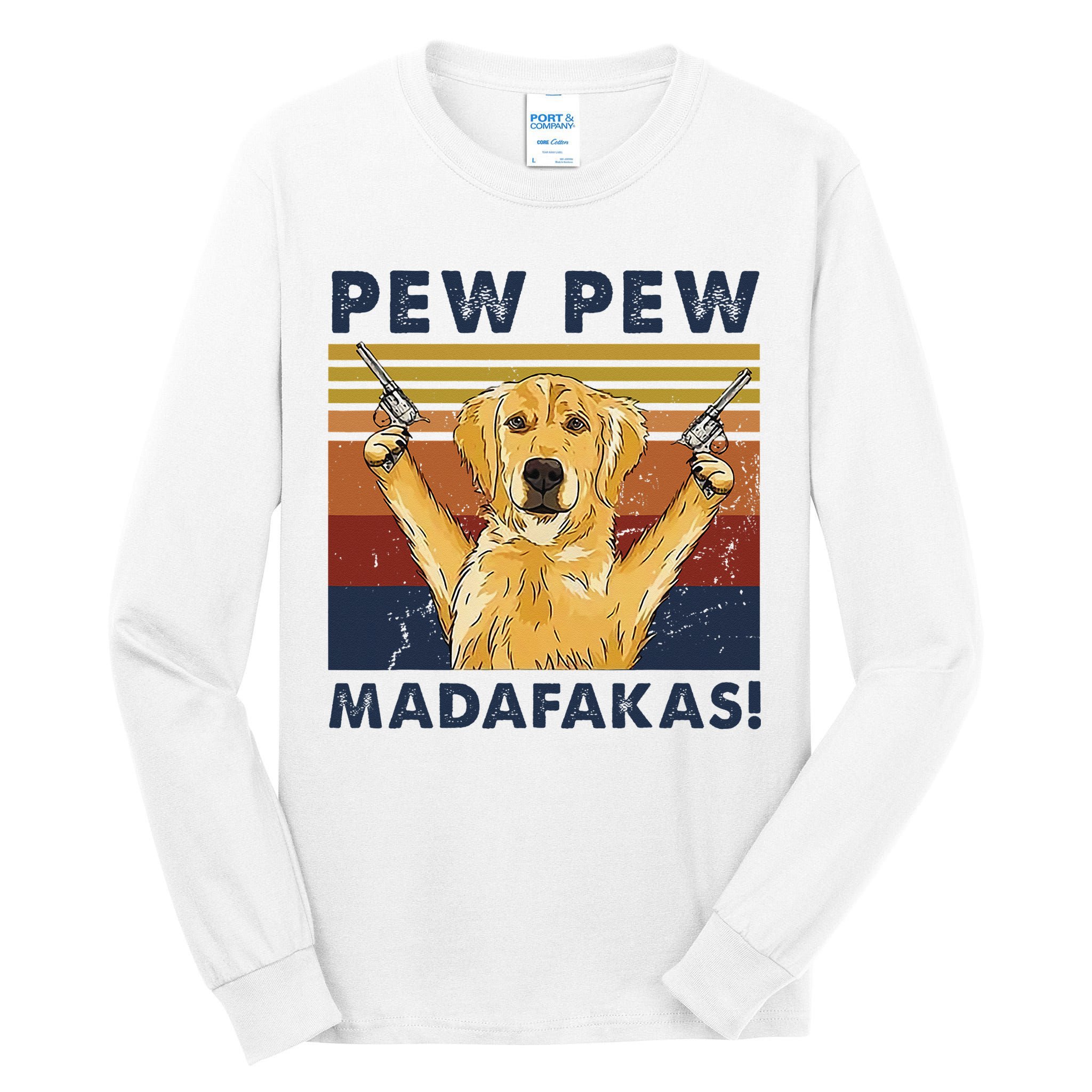 Vintage Golden Retriever Dog Pew Pew Madafakas Dogs Lovers Tall Long Sleeve T-Shirt