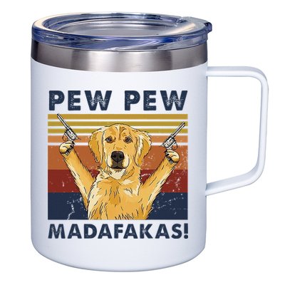 Vintage Golden Retriever Dog Pew Pew Madafakas Dogs Lovers 12oz Stainless Steel Coffee Mug