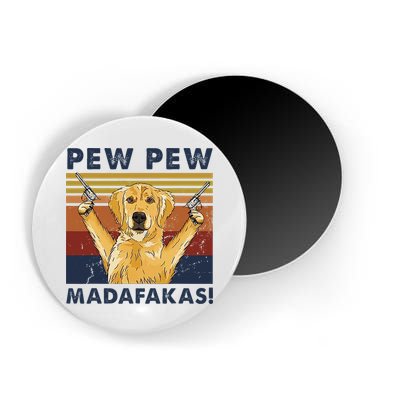 Vintage Golden Retriever Dog Pew Pew Madafakas Dogs Lovers Magnet