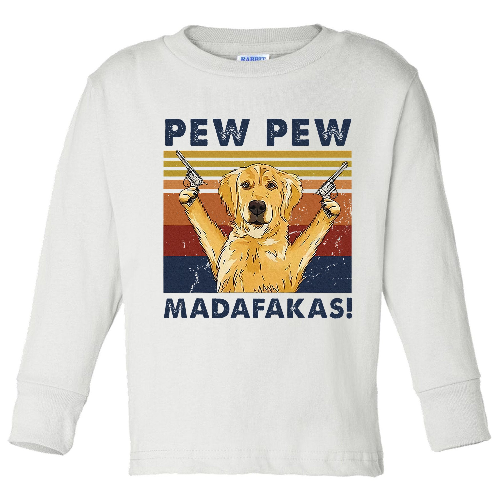 Vintage Golden Retriever Dog Pew Pew Madafakas Dogs Lovers Toddler Long Sleeve Shirt