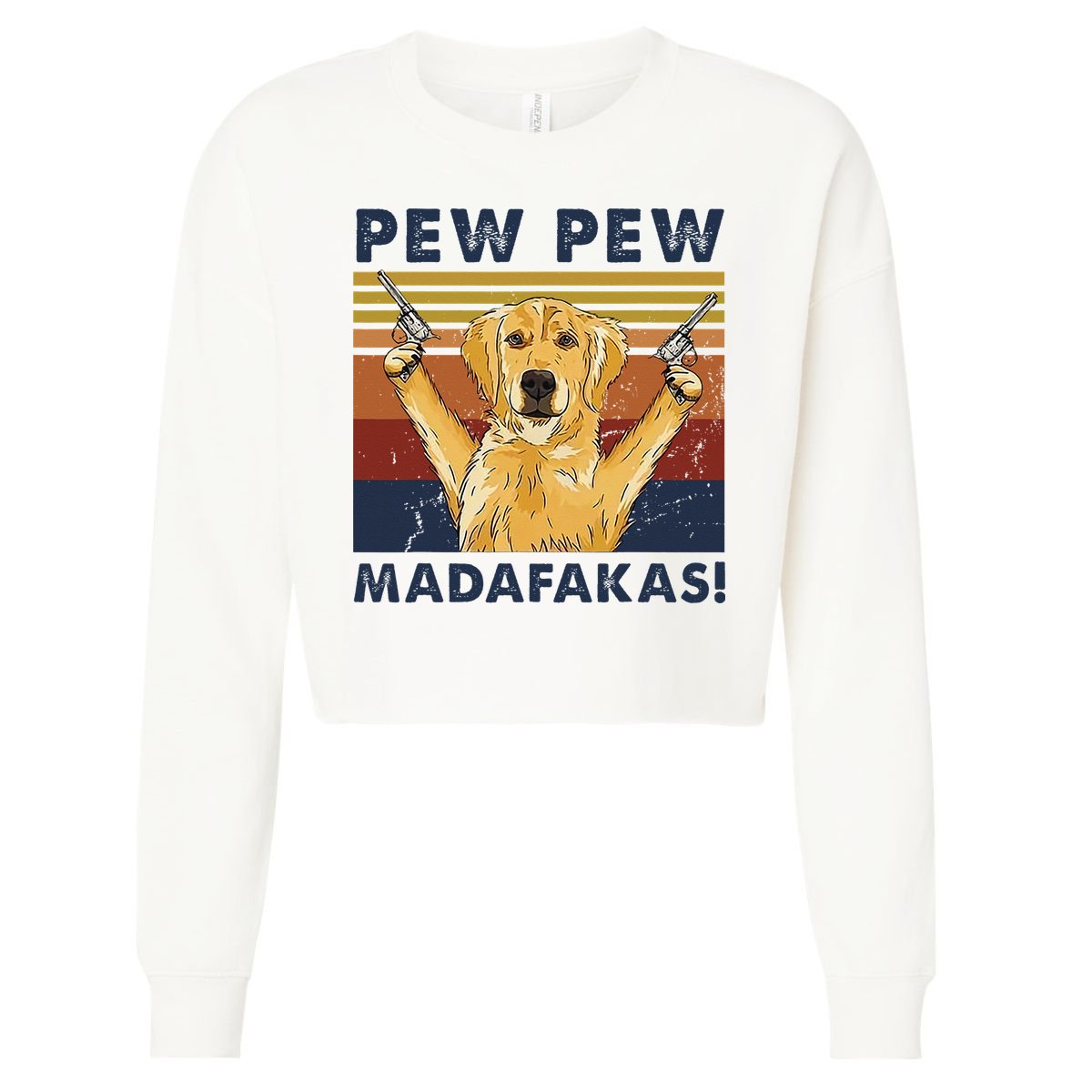 Vintage Golden Retriever Dog Pew Pew Madafakas Dogs Lovers Cropped Pullover Crew