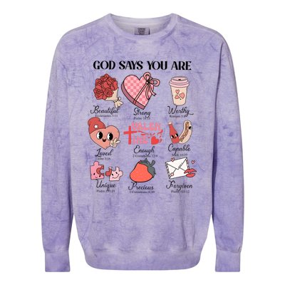 Valentine God Says You Are Beautiful Strong Worthy Loved Unique Precious Colorblast Crewneck Sweatshirt