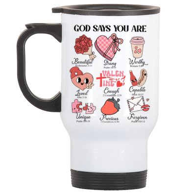 Valentine God Says You Are Beautiful Strong Worthy Loved Unique Precious Stainless Steel Travel Mug