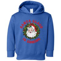 Vintage Groovy Santa Claus Is Coming Old Fashioned Christmas Meaningful Gift Toddler Hoodie