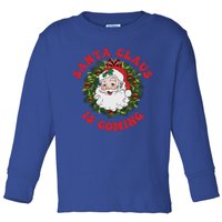 Vintage Groovy Santa Claus Is Coming Old Fashioned Christmas Meaningful Gift Toddler Long Sleeve Shirt