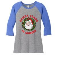 Vintage Groovy Santa Claus Is Coming Old Fashioned Christmas Meaningful Gift Women's Tri-Blend 3/4-Sleeve Raglan Shirt