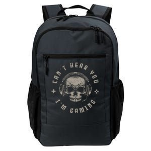 Video Games Skull Funny Gamer Gift Cant Hear You Im Gaming Daily Commute Backpack