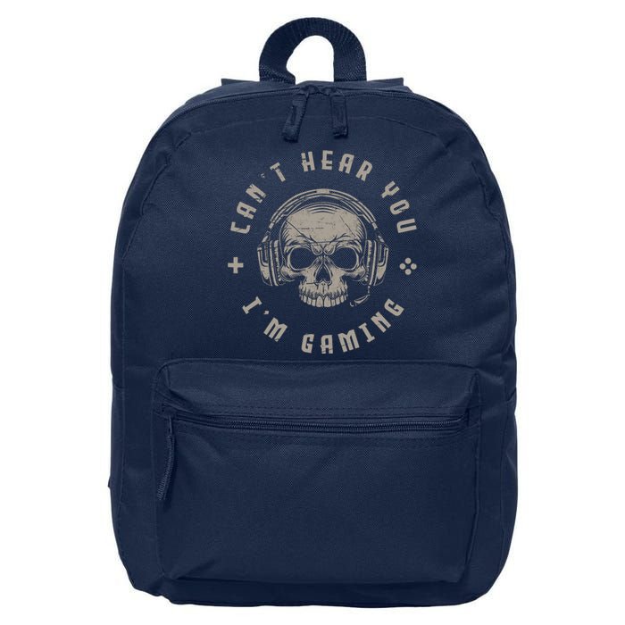 Video Games Skull Funny Gamer Gift Cant Hear You Im Gaming 16 in Basic Backpack